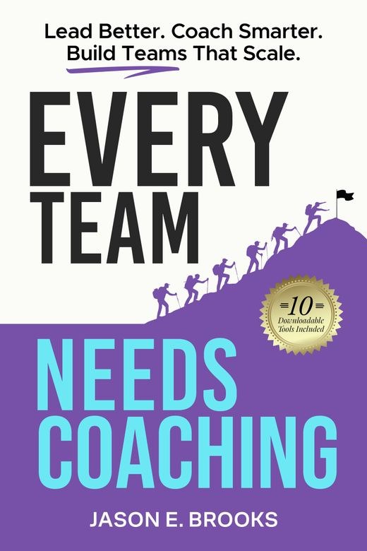 Book cover: Every Team Needs Coaching by Jason E. Brooks — purple and white cover with a summit-climb illustration.